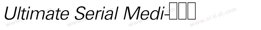 Ultimate Serial Medi字体转换